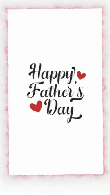 Fathers Day CapCut Template